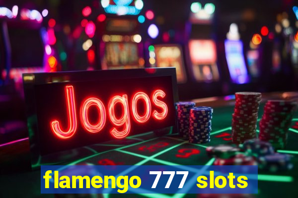 flamengo 777 slots